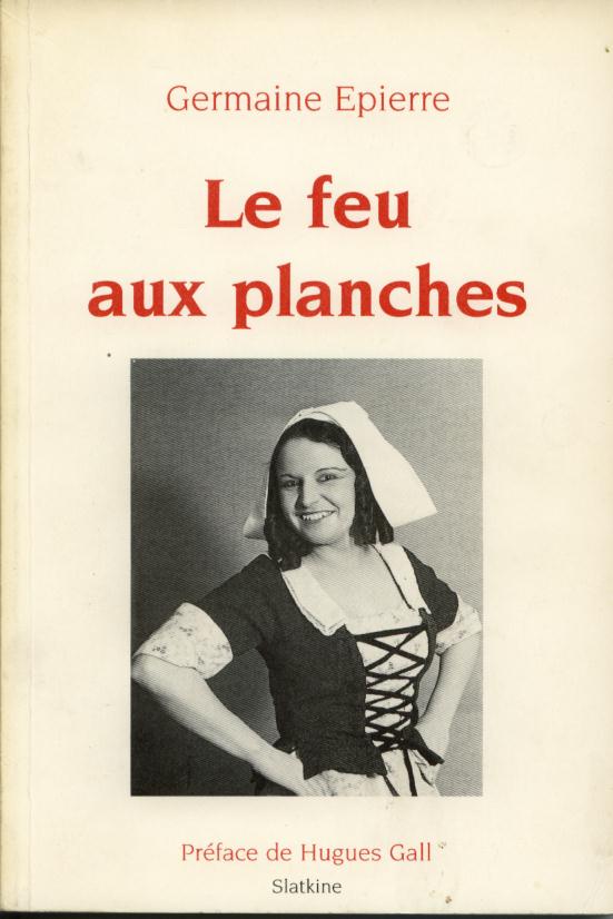 germaine epierre le feu aux planches